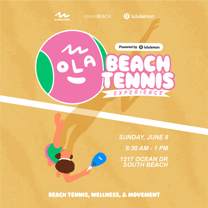 OLA Beach Tennis Experience Miami Beach - June 8th